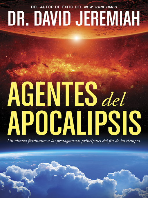 Title details for Agentes del Apocalipsis by David Jeremiah - Available